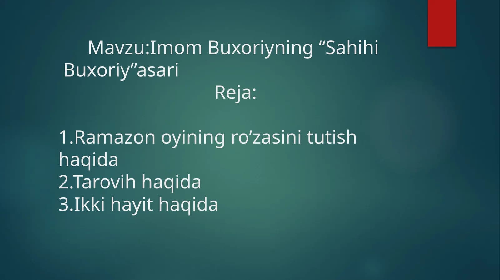Imom Buxoriyning “Sahihi Buxoriy” asari