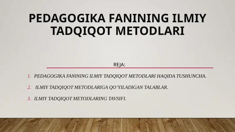 Pedagogika fanining ilmiy tadqiqot metodlari
