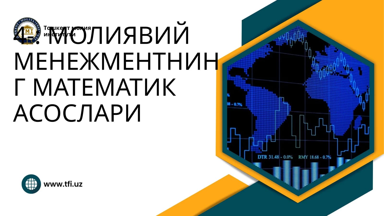 МОЛИЯВИЙ МЕНЕЖМЕНТНИНГ МАТЕМАТИК АСОСЛАРИ
