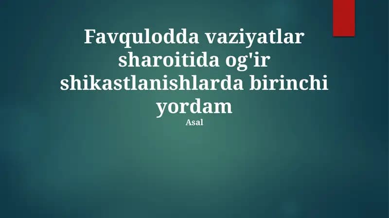 Og'ir shikastlanishlarda birinchi yordam