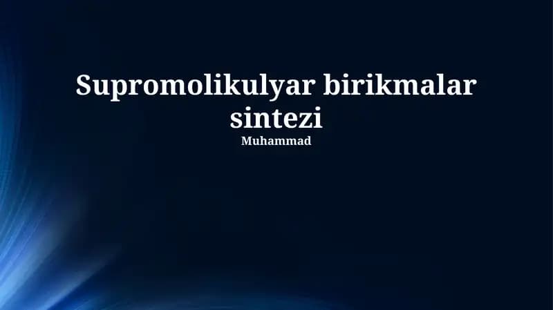 Supramolekulyar birikmalar sintezi