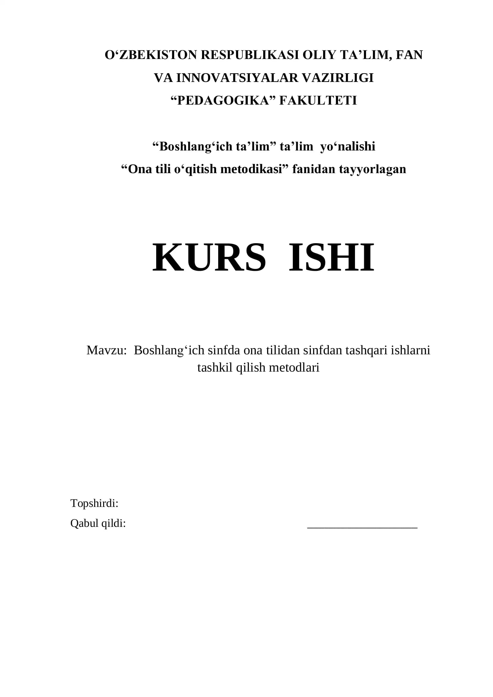 Boshlangich sinfda ona tilidan sinfdan tashqari ishlarni tashkil qilish metodlari
