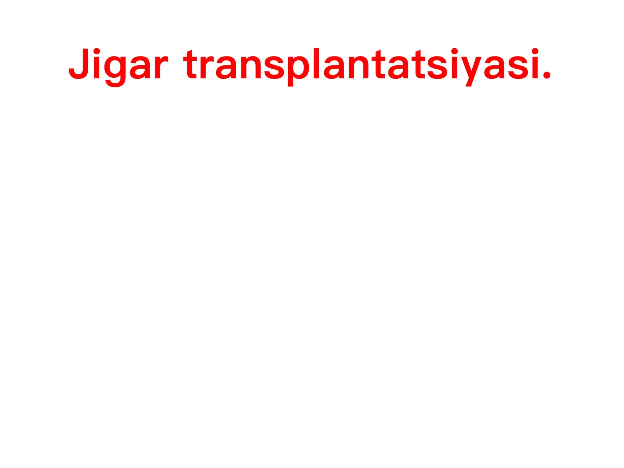 Jigar transplantatsiyasi