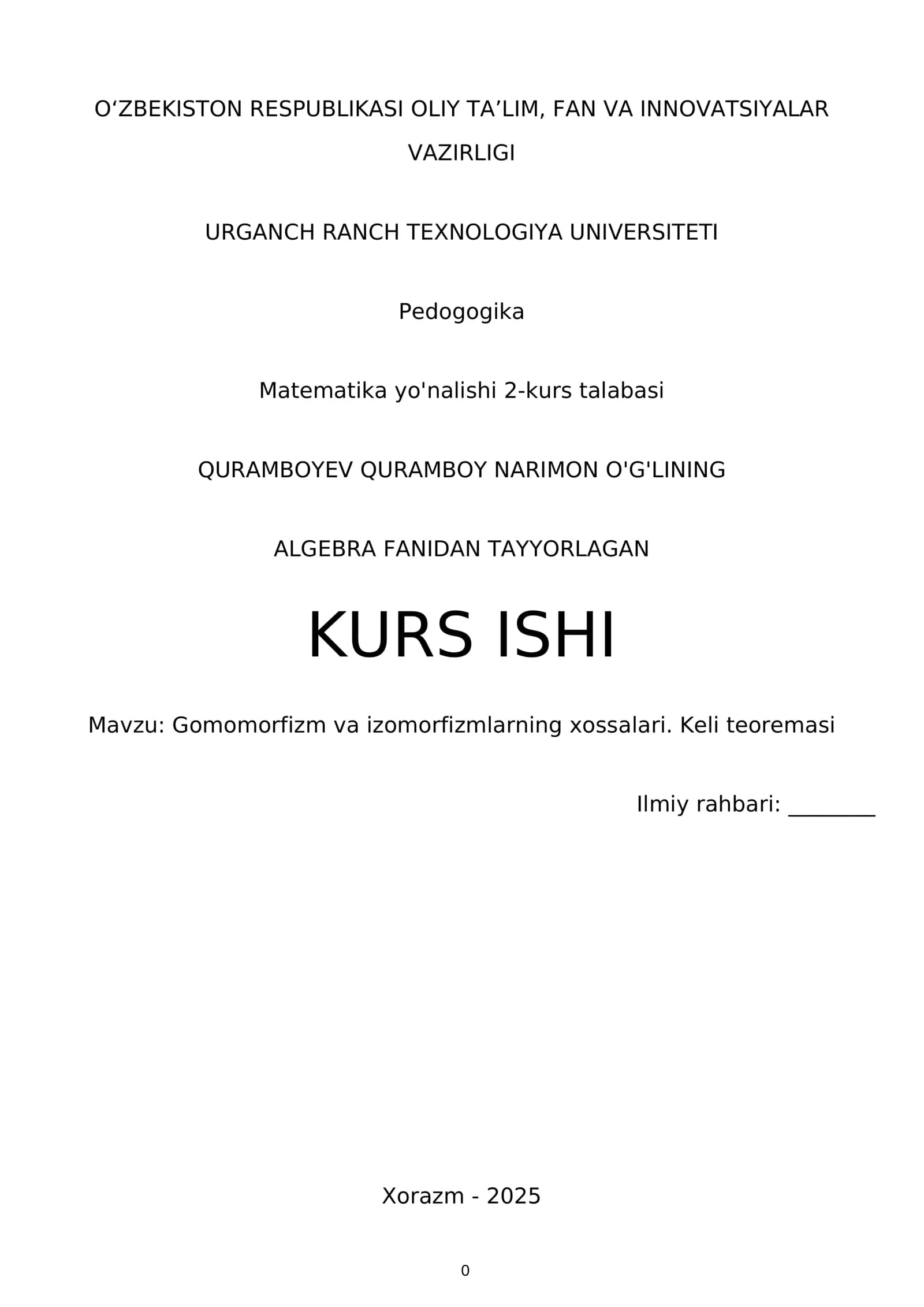 Gomomorfizm va izomorfizm xossalari. Keli teoremasi