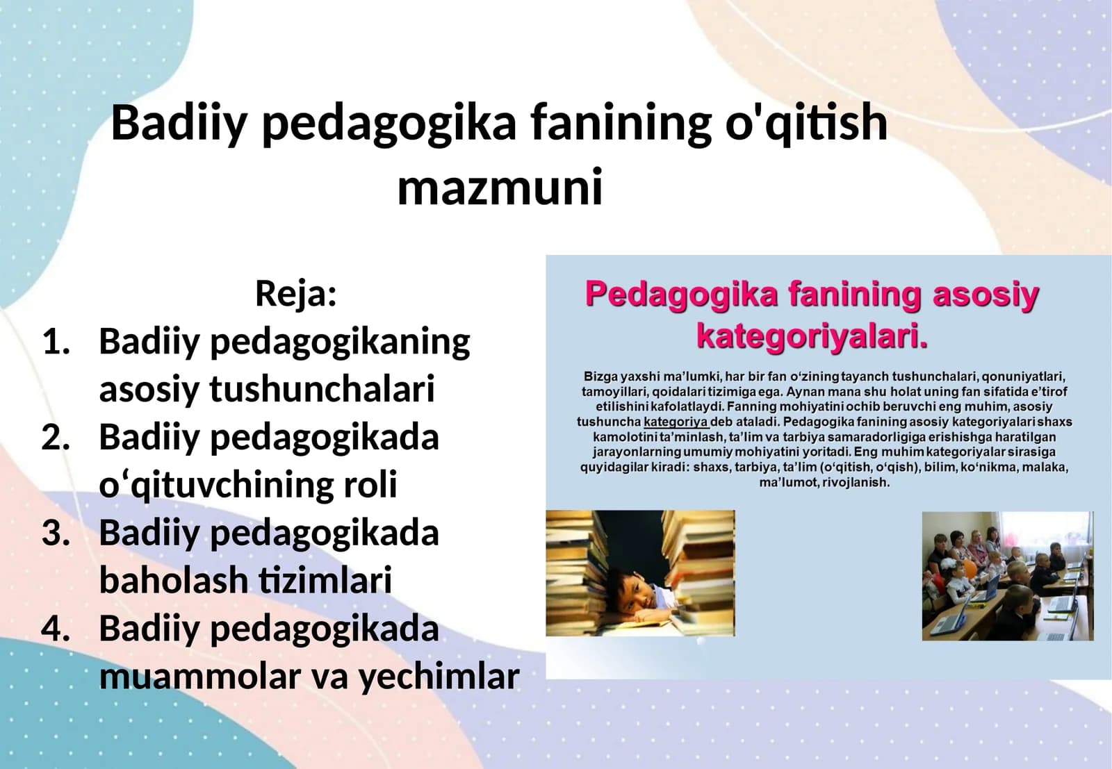 Badiiy pedagogika fanining o'qitish mazmuni