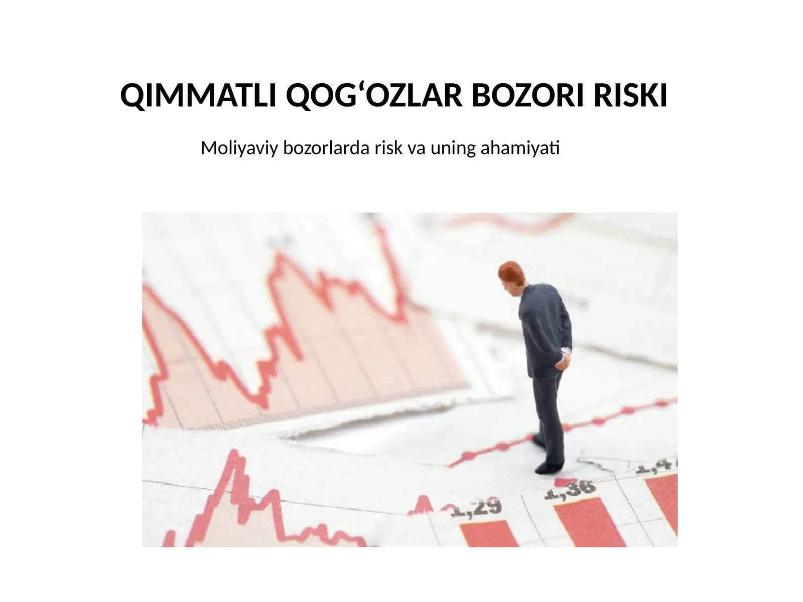 QIMMATLI QOG‘OZLAR BOZORI RISKI