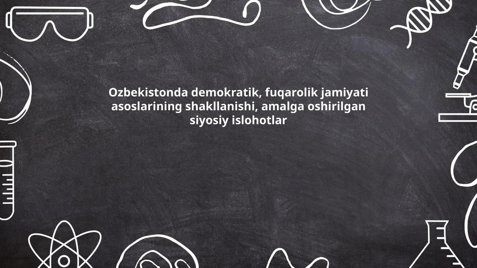 O'zbekistonda demokratik, fuqarolik jamiyati asoslarining shakllanishi va siyosiy islohotlar haqida ma'lumotlar