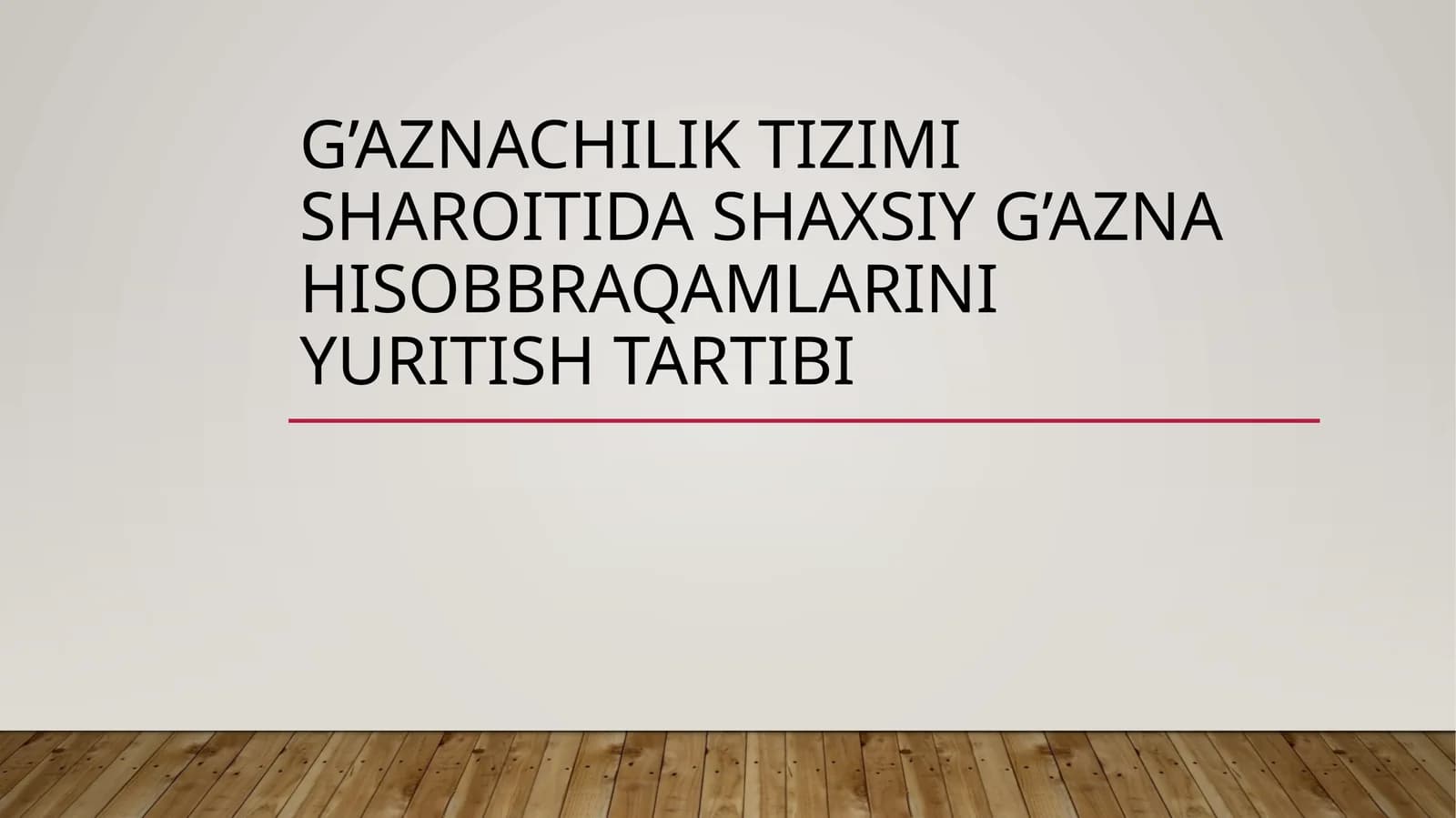 G’aznachilik tizimi sharoitida shaxsiy g’azna hisob raqamlarini yuritish tartibi