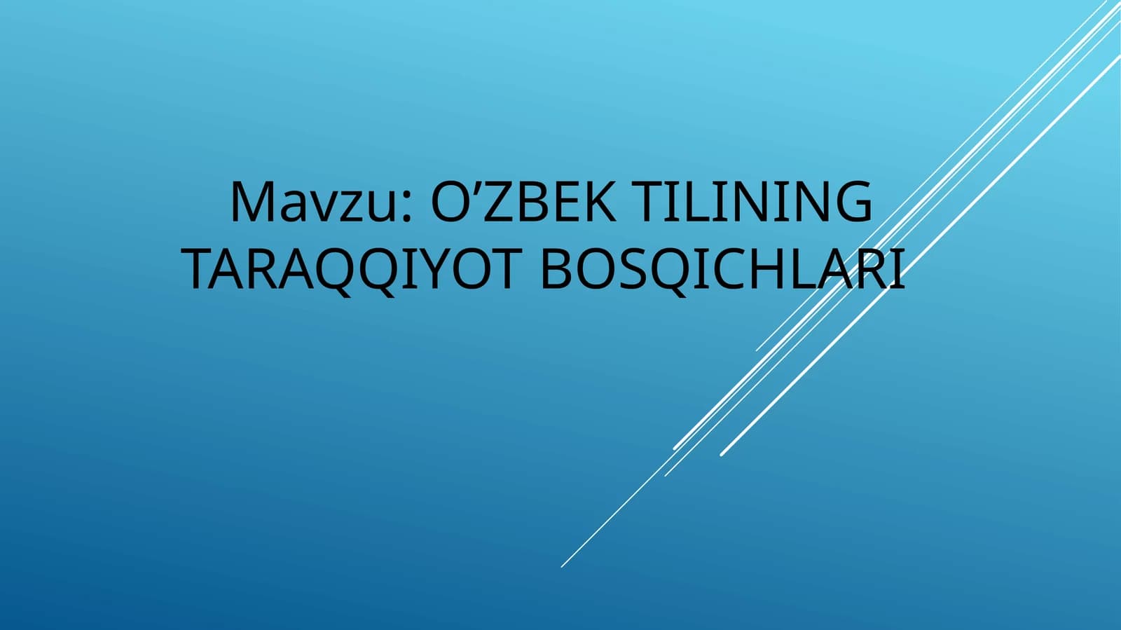 O’zbek tilining taraqqiyot bosqichlari