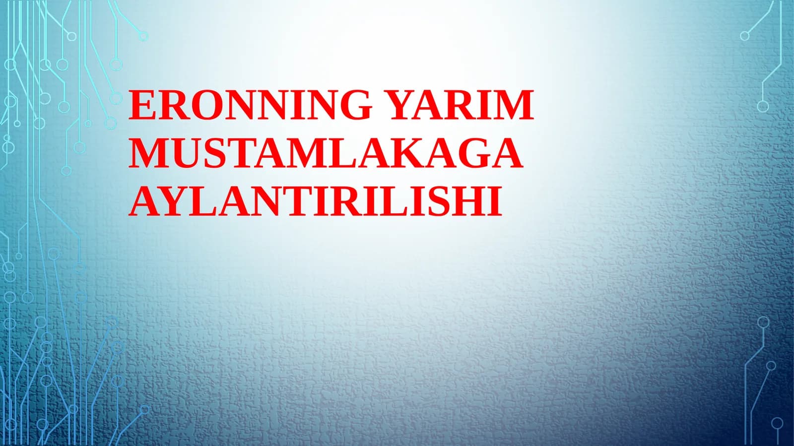 ЭРОН ЯРИМ МУСТАМЛАКАГА АЙЛАНИШИ