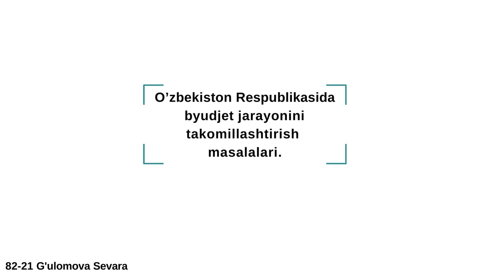 O'zbekiston Respublikasida byudjet masalalarini takomillashtirish jarayoni