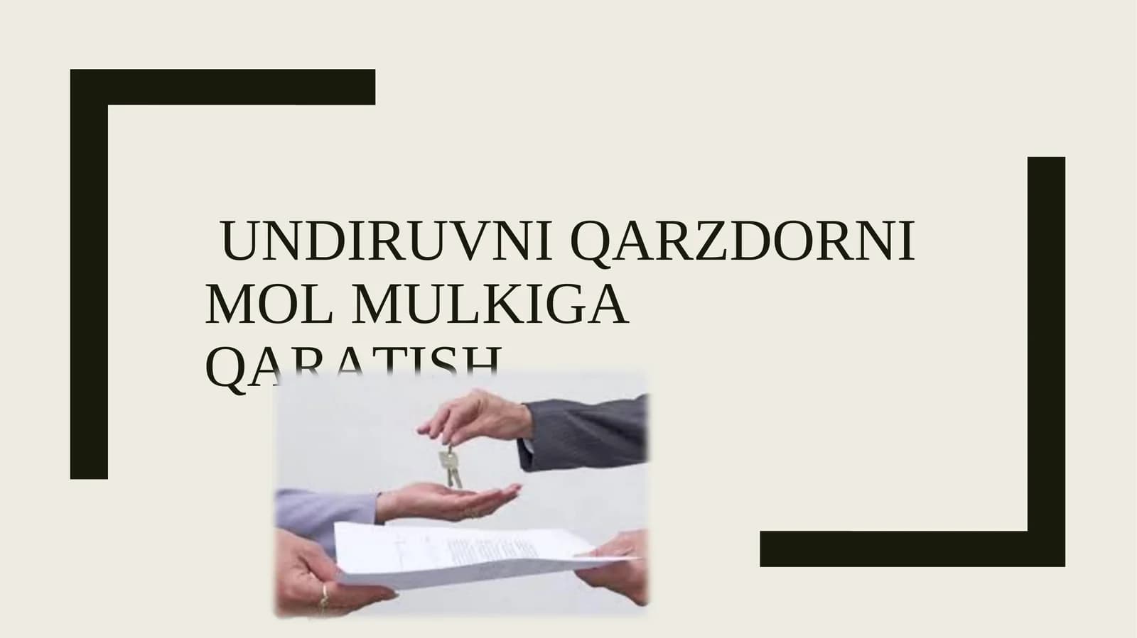 UNDIRUVNI QARZDORNI MOLMULKIGA QARATISH