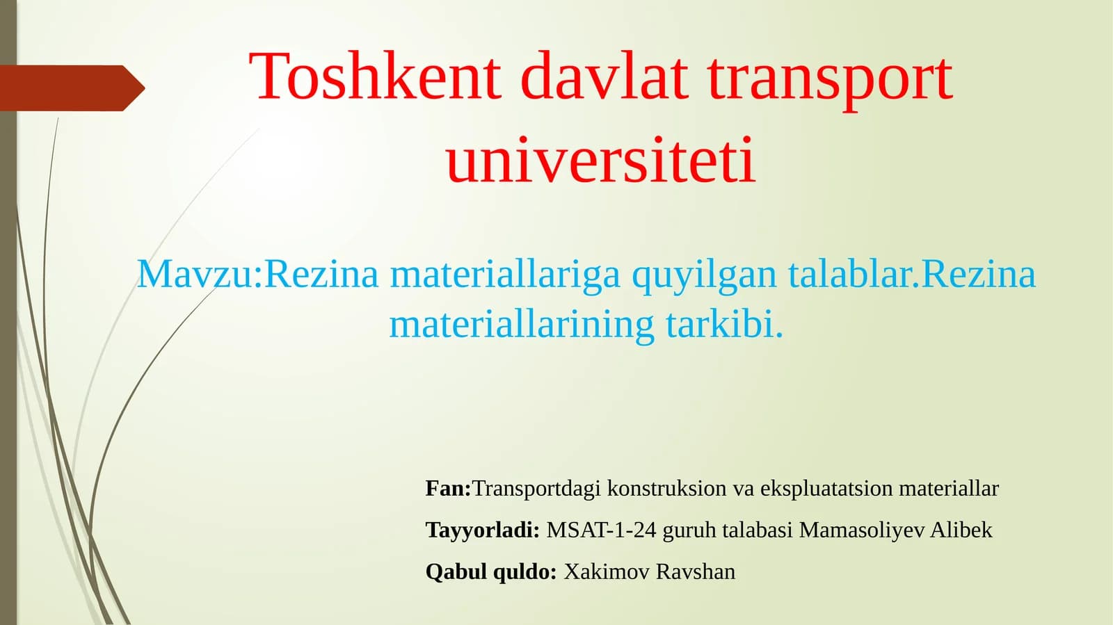Rezina materiallariga quyilgan talablar
