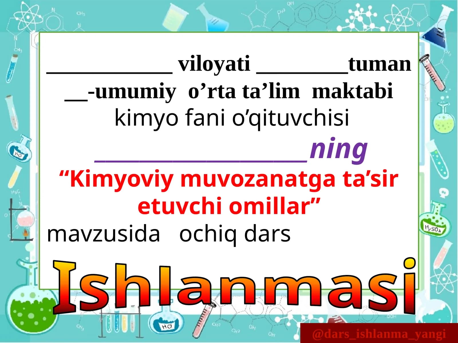 Kimyoviy  muvozanatga  ta’sir  etuvchi  omillar