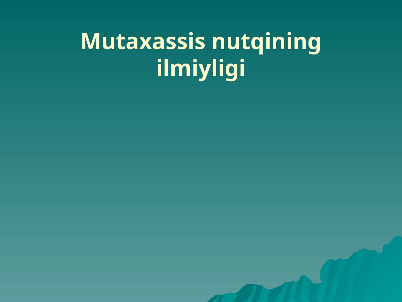 Mutaxass nutqining ilmiyligi