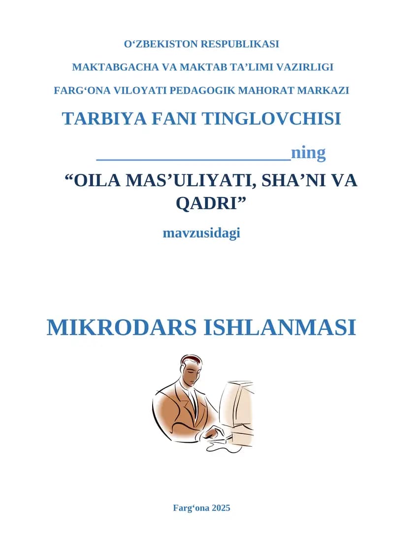 OILA MASʼULIYATI, SHAʼNI VA QADRI