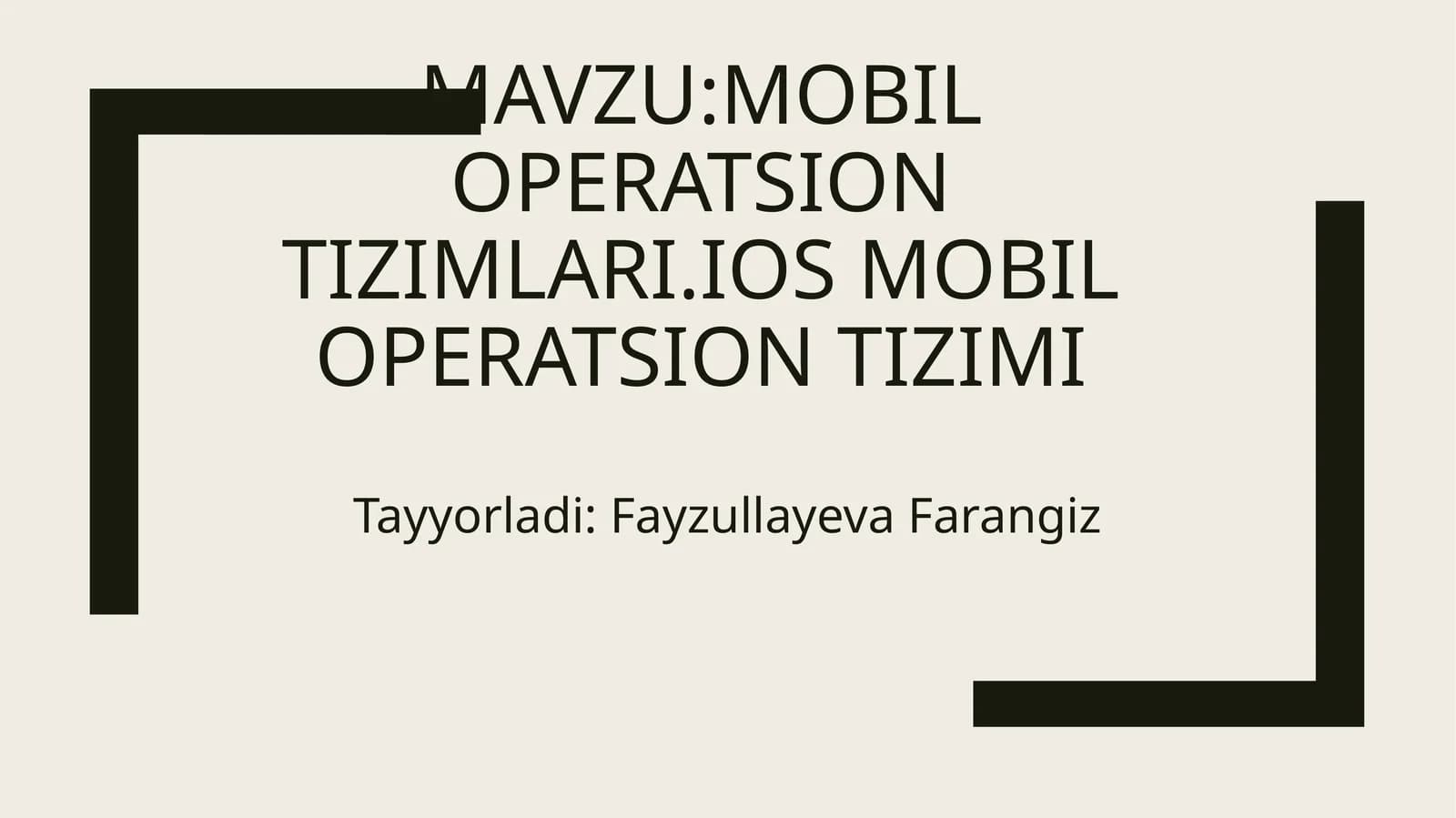 Mobi loperatsion tizimlari.iOS mobil operatsion tizimi