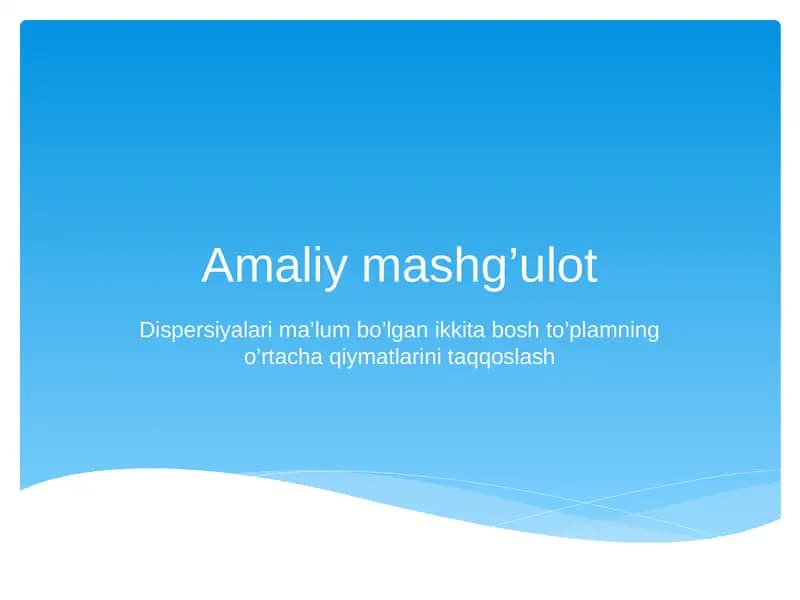 Dispersiyalari ma’lum bo’lgan