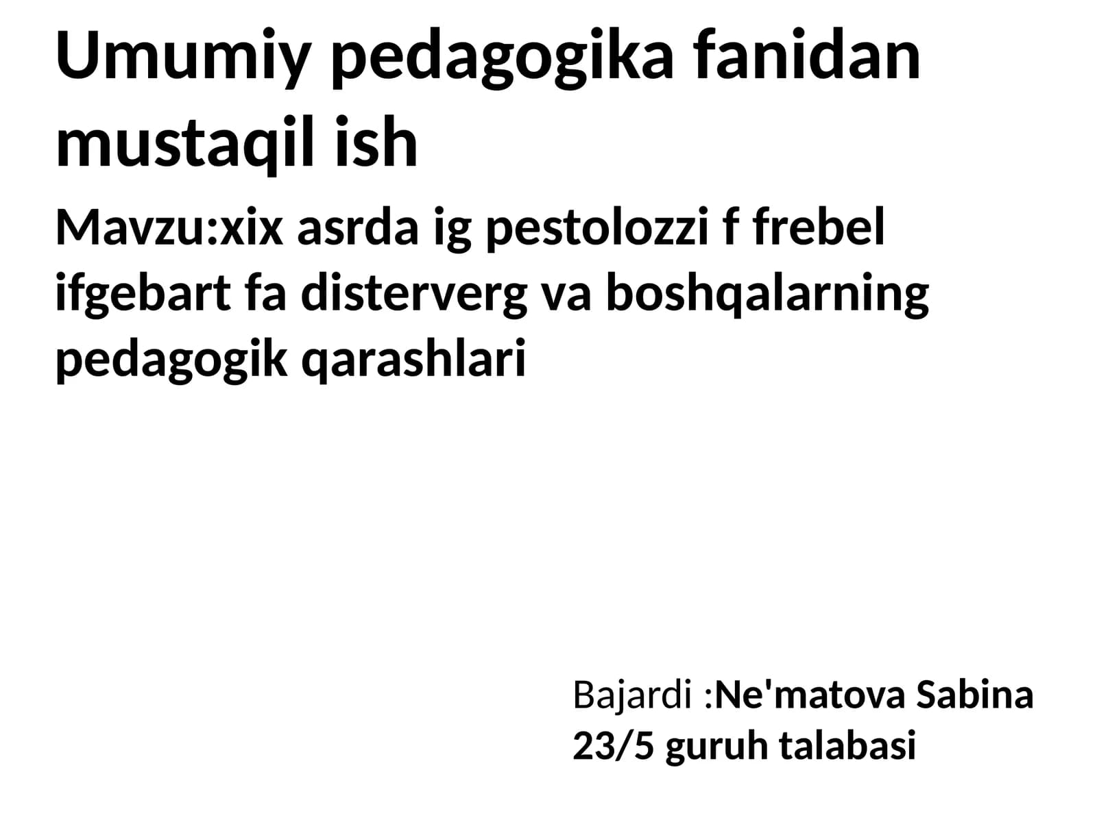 XIX asrda pedagogik qarashlari haqida tushuncha