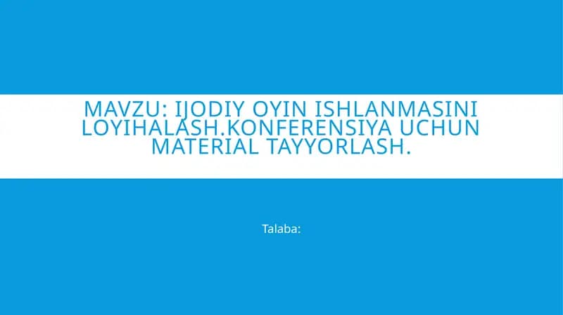 Ijodiy o'yin ishlanmasini loyihalash