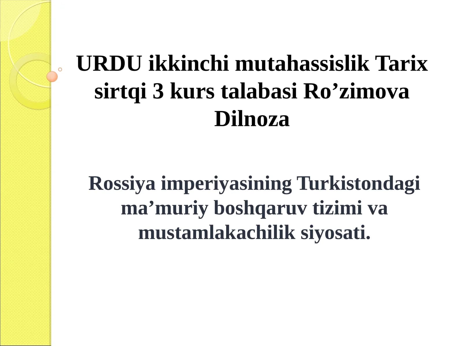 Rossiya imperiyasining Turkistondagi ma'muriy boshqaruv tizimi va mustamlakachilik siyosati.