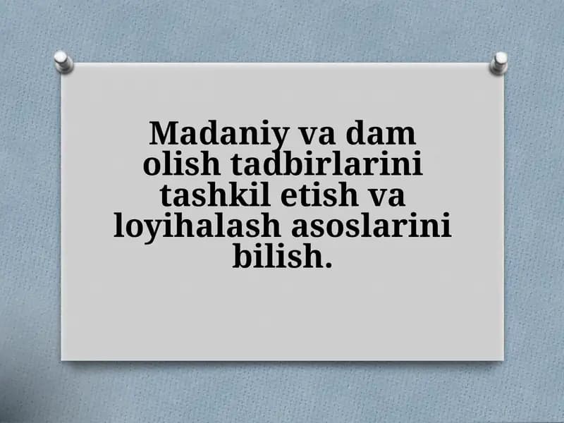 Madaniy va dam olish tadbirlarini tashkil etish va loyihalash asoslarini bilish mavzusida prezentatsiya