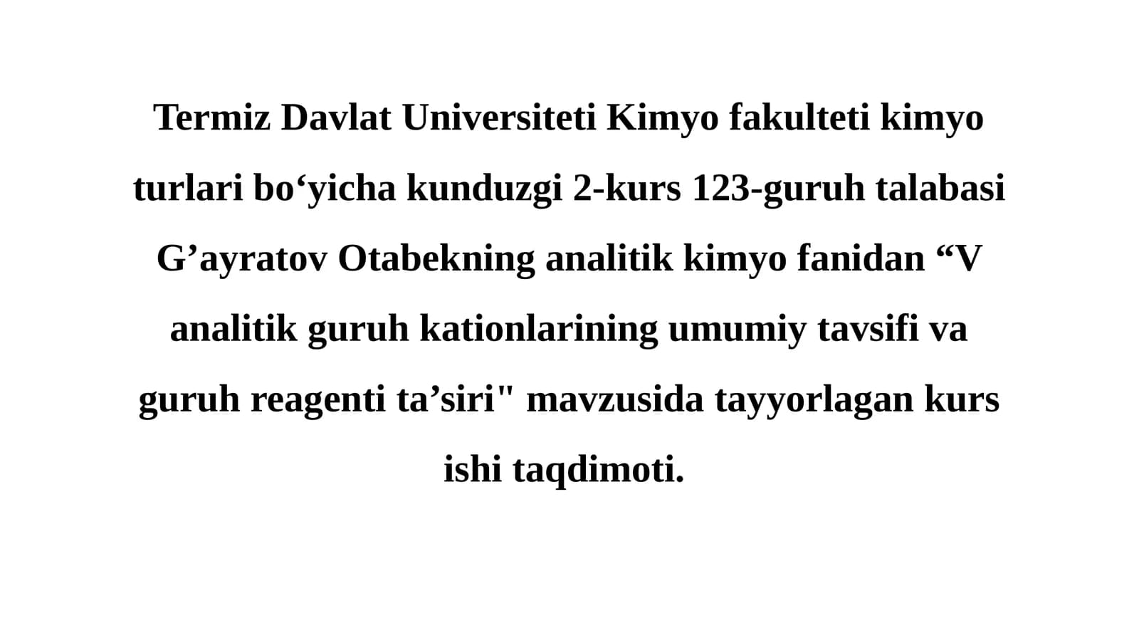 Vanalitik guruh kationlarining umumiy tavsifi va guruh reagenti ta’siri