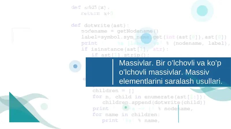 Bir oʻlchovli va koʻp oʻlchovli massivlar
