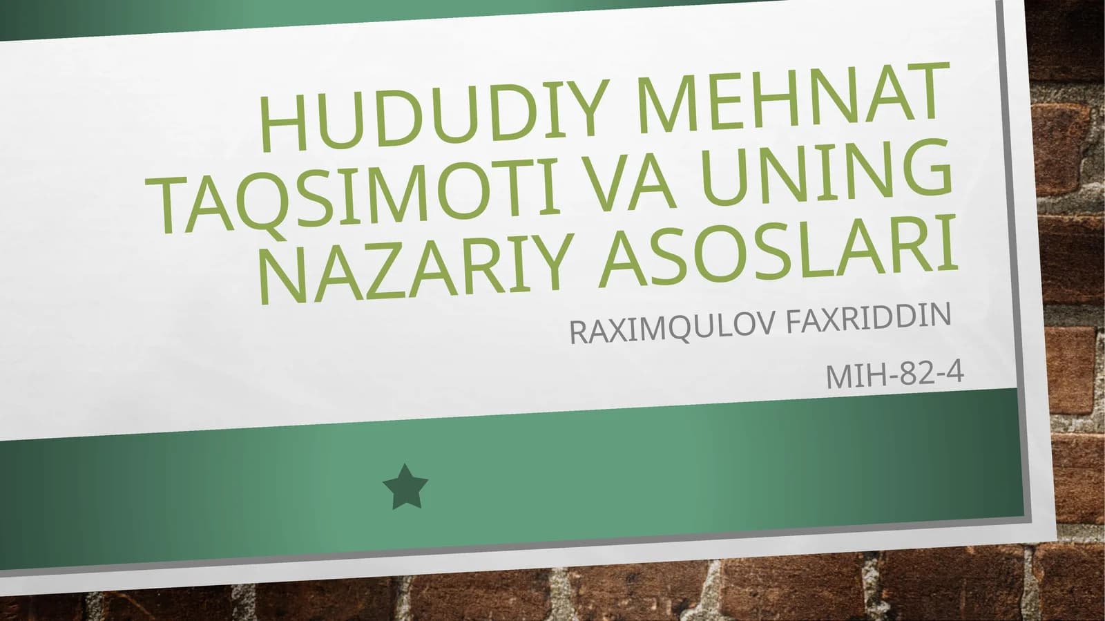 Hududiy mehnat taqsimoti va uning nazariy asoslari