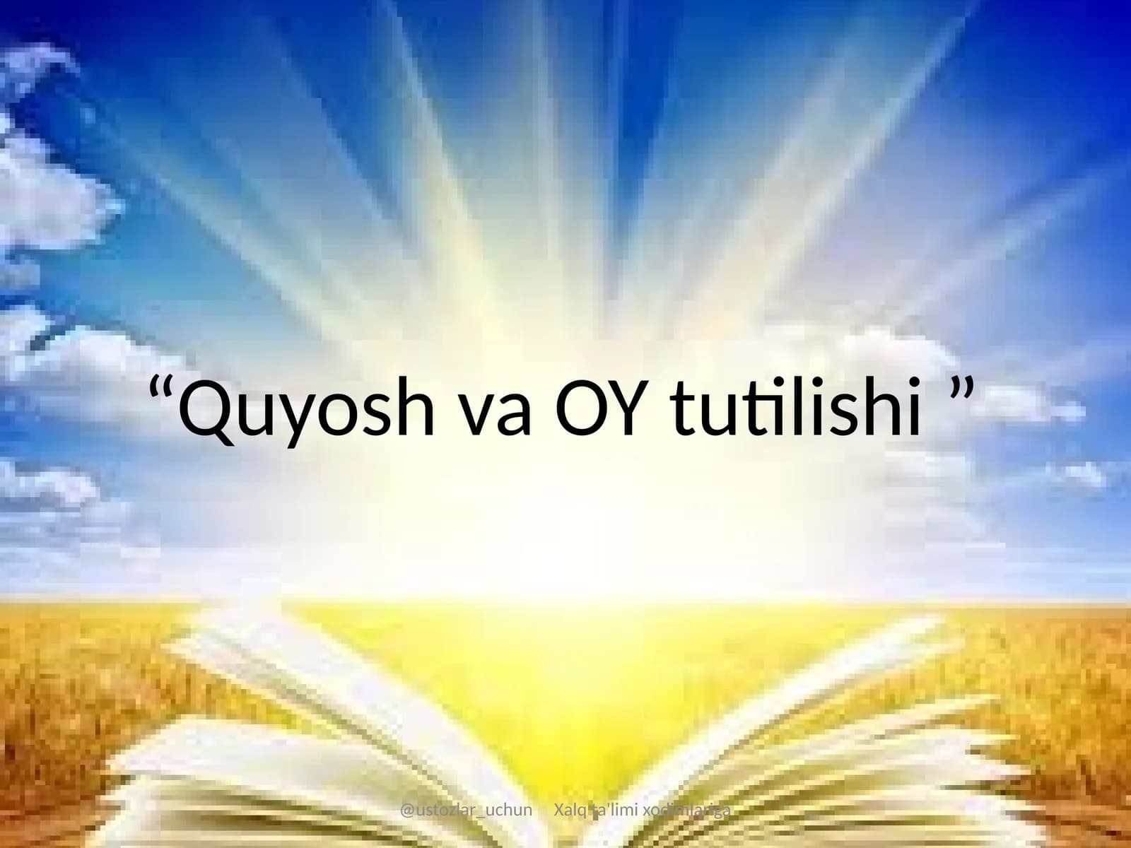 Quyosh va OY tutilishi
