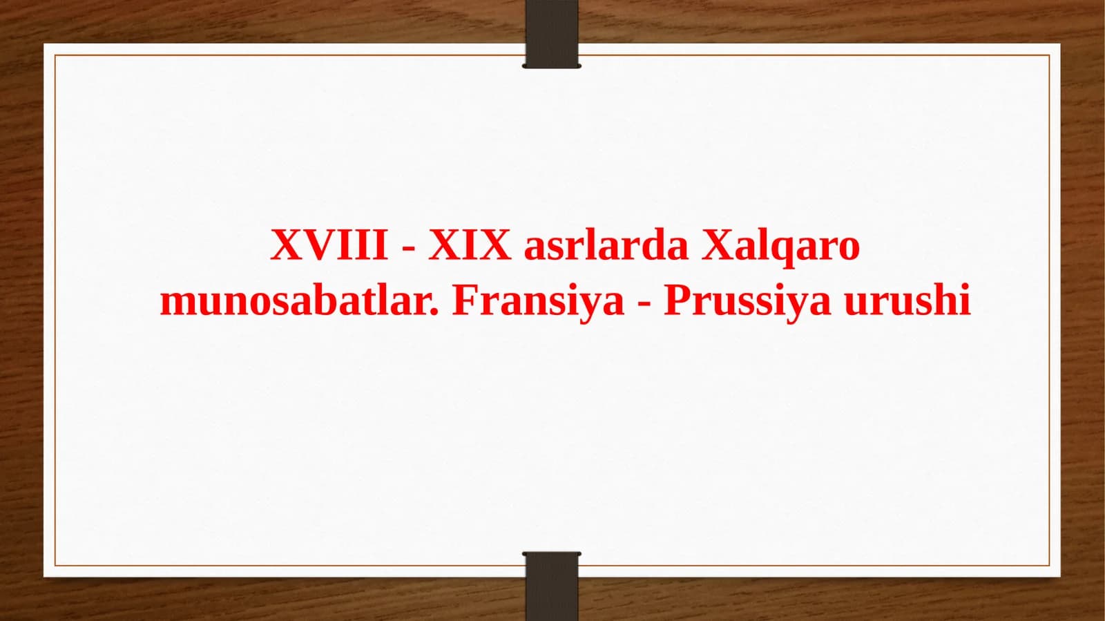 XVIII asrlarda Xalqaro munosabatlar