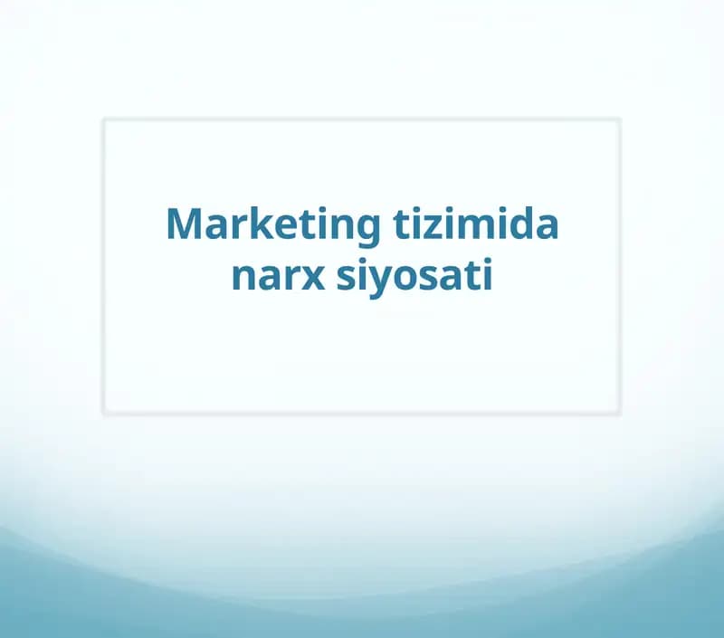 Marketing tizimida narx siyosati