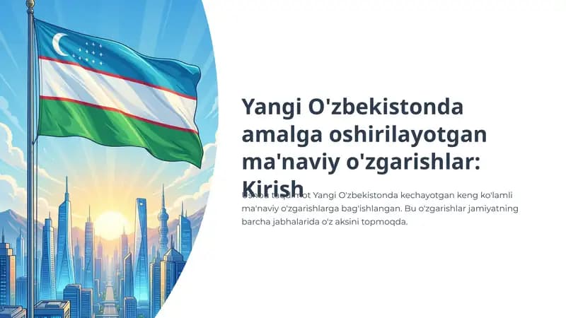 Yangi O'zbekistonda amalga oshirilayotgan ma'naviy o'zgarishlar