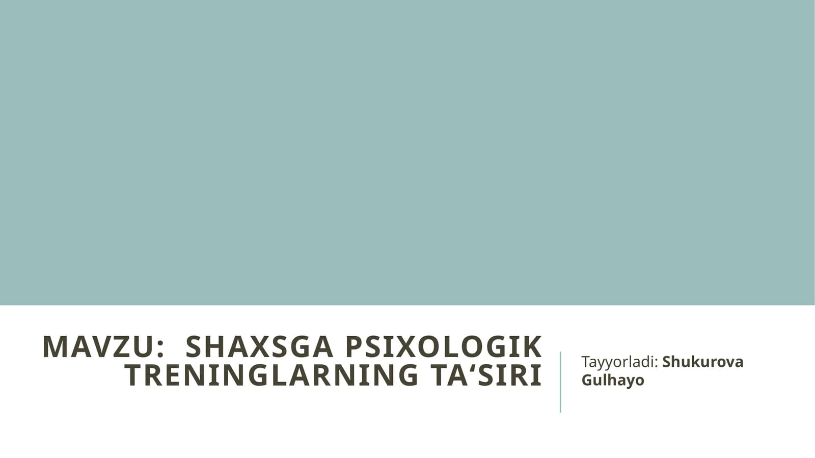Shaxsga  psixologik  treninglarning ta‘siri