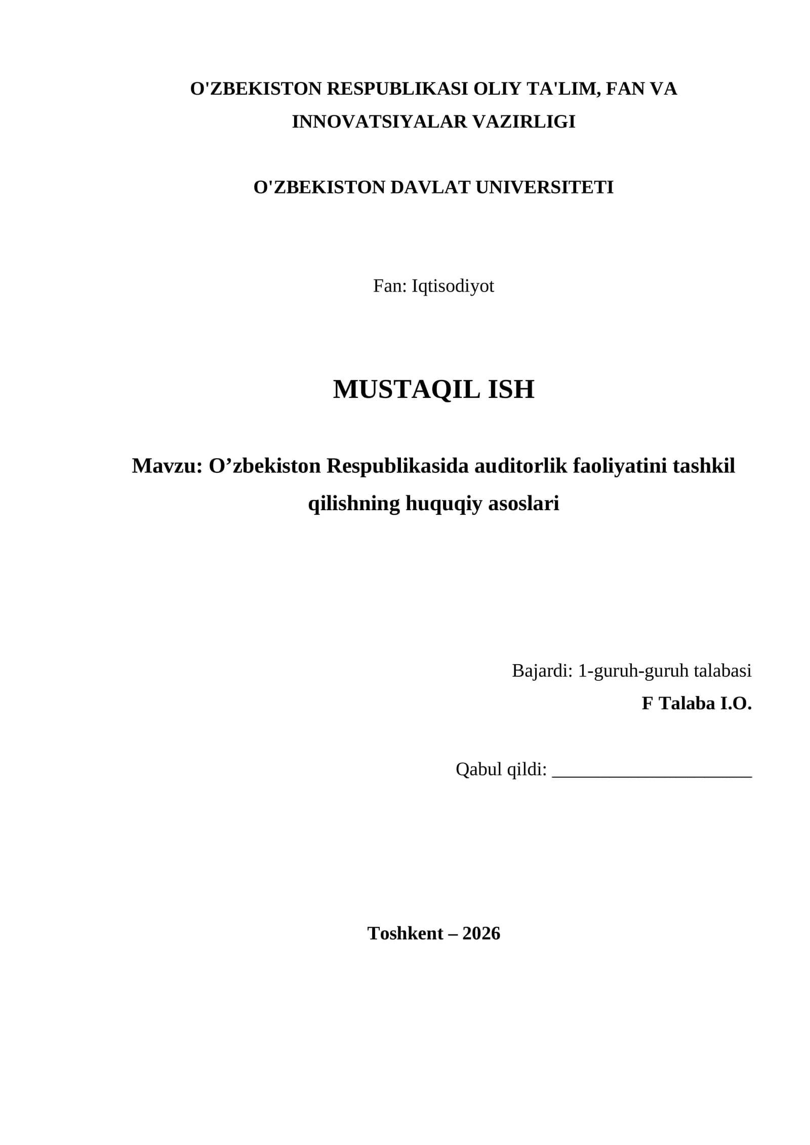 O'zbekiston Respublikasida auditorlik faoliyatini tashkil qilishning huquqiy asoslari