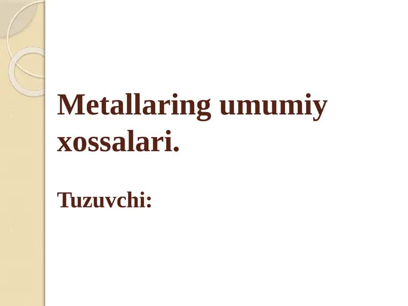 Metallaring umumiy xossalari