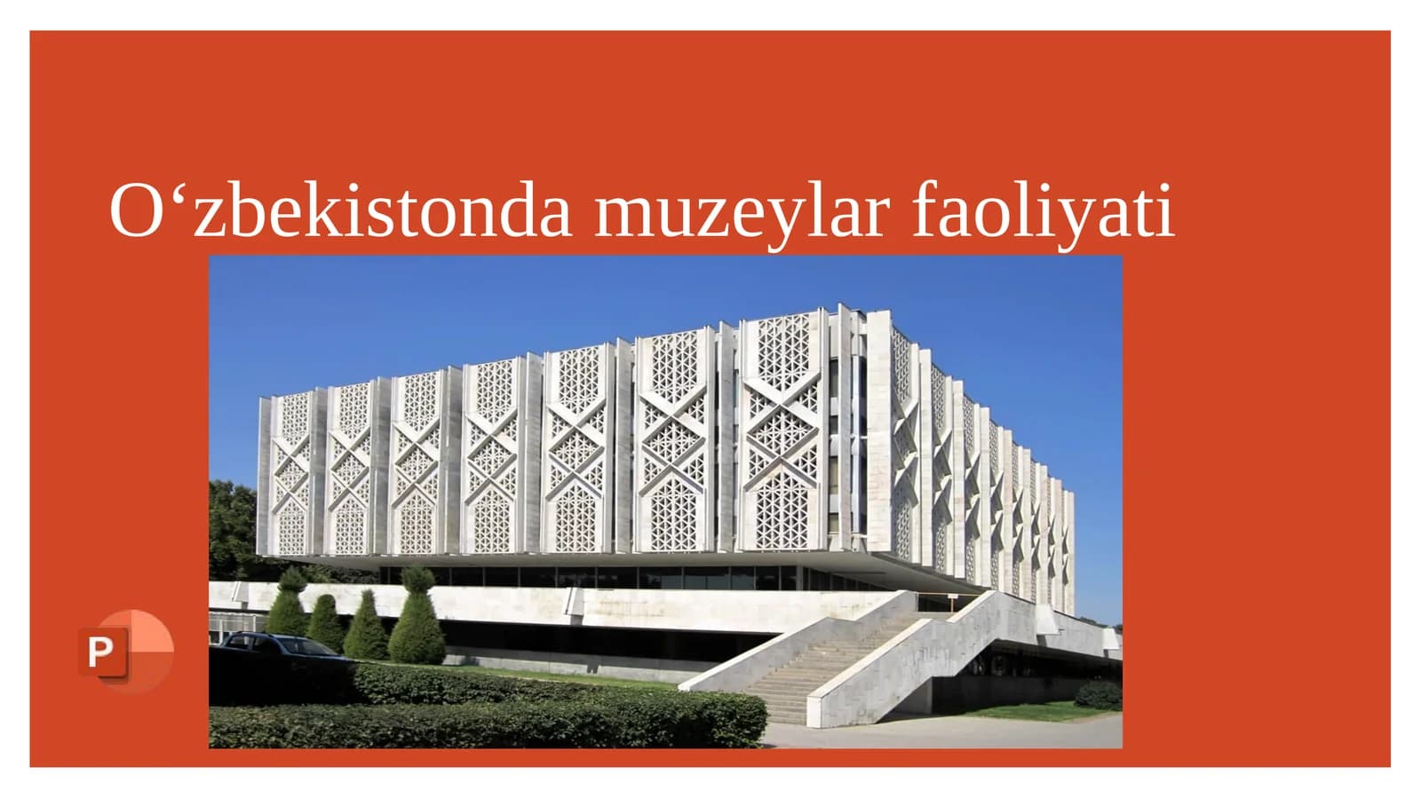 O‘zbekistonda muzeylar faoliyati