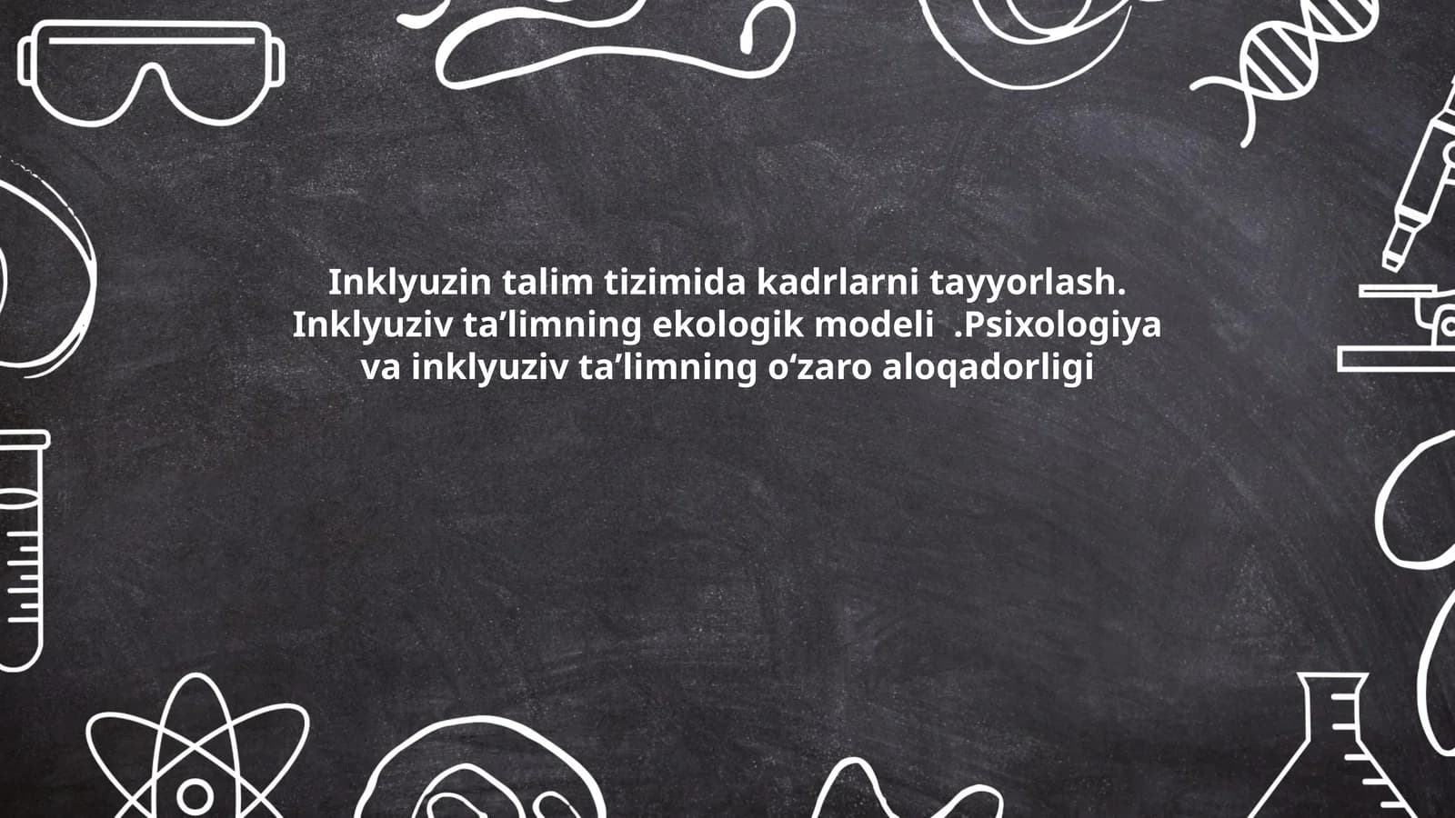 Kadrlarni tayyorlashda inklyuziv ta'limning roli
