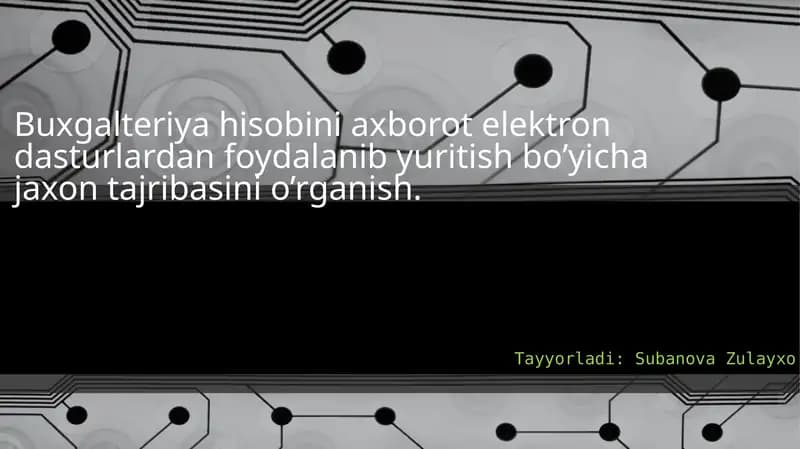 Buxgalteriya hisobini axborot elektron dasturlar
