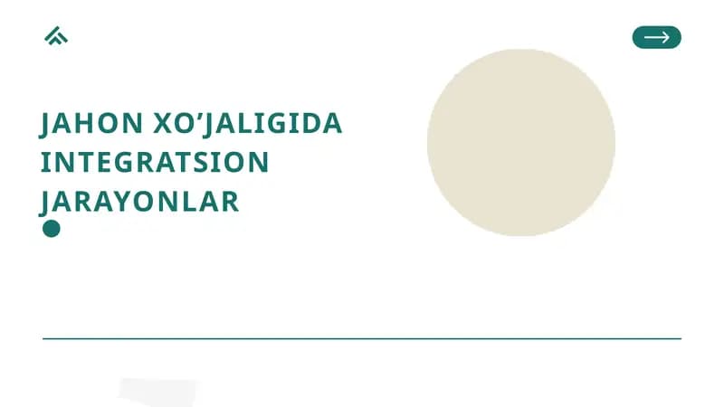 JAHON XO’JALIGIDA INTEGRATSION JARAYONLAR