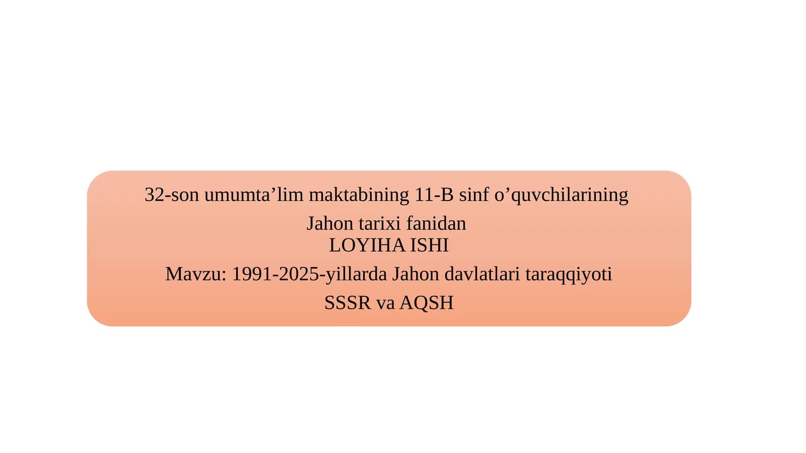 1991-2025-yillarda Jahon davlatlari taraqqiyoti

SSSR va AQSH