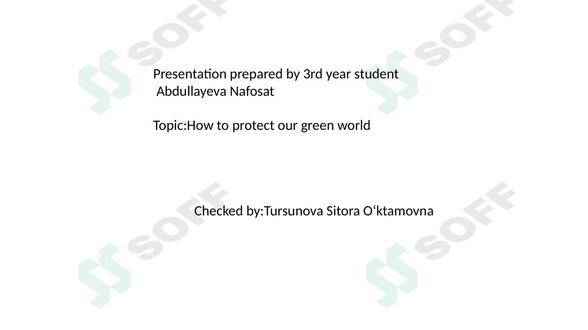How to protect our green world
