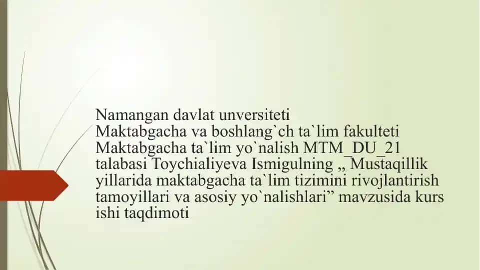Mustaqillik yillari doirasida maktabgacha ta'lim tizimini rivojlantirish