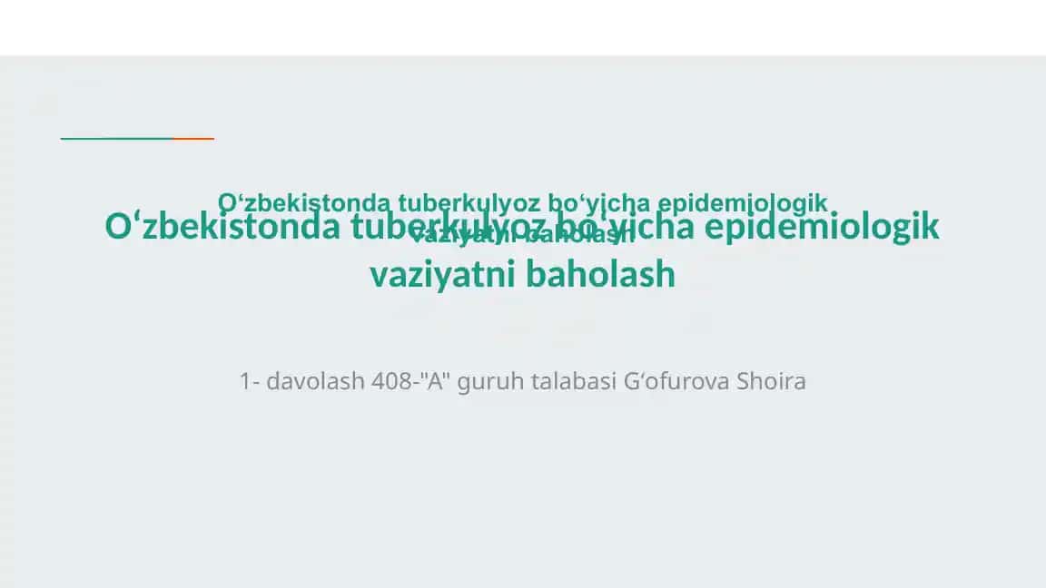 Oʻzbekistonda tuberkulyoz boʻyicha epidemiologik vaziyatni baholash