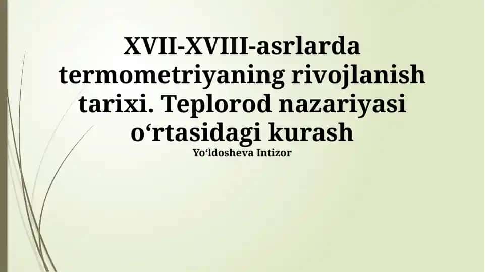 XVII-XVIII-asrlarda termometriyaning rivojlanish tarixi