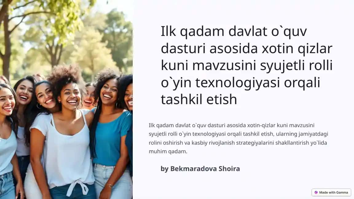 Ilk qadam davlat o`quv dasturi asosida xotin-qizlar kuni mavzusini syujetli rolli o`yin texnologiyasi orqali tashkil etish