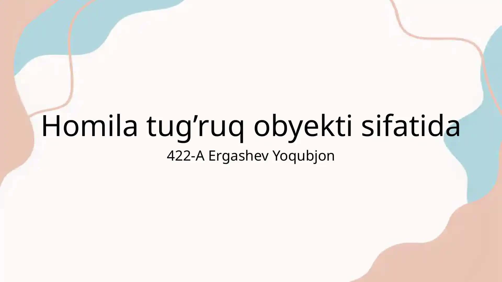 Homila tug’ruq obyekti