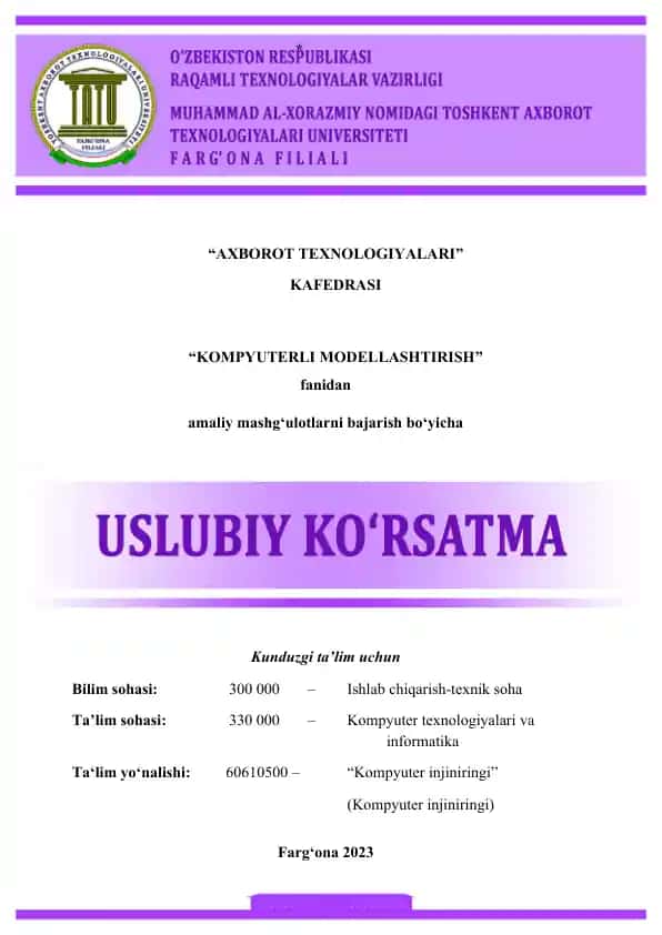 Amaliy mashg'ulotlar uchun uslubiy ko'rsatma: Axborot texnologiyalari