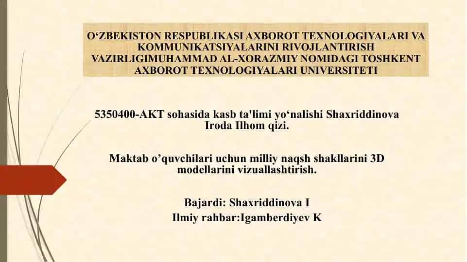 Milliy naqshshakllarini 3D modellarini vizuallashtirish