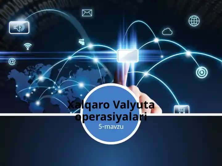 Xalqaro Valyuta operatsiyalari